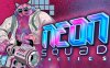 NEON 小队战术（NEON Squad Tactics）
